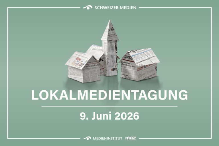 09. Juni 2026 – Lokalmedientagung Zürich